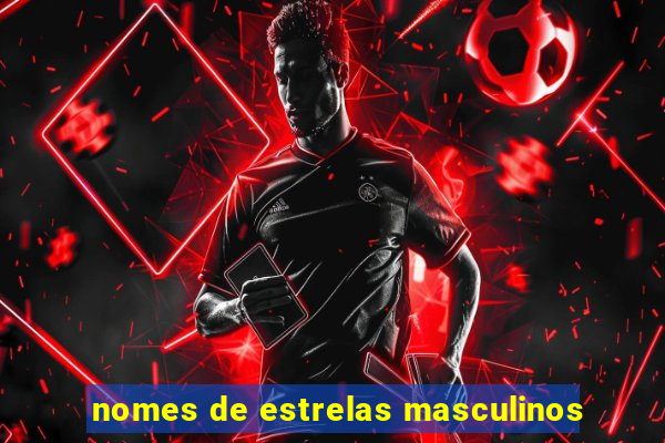 nomes de estrelas masculinos